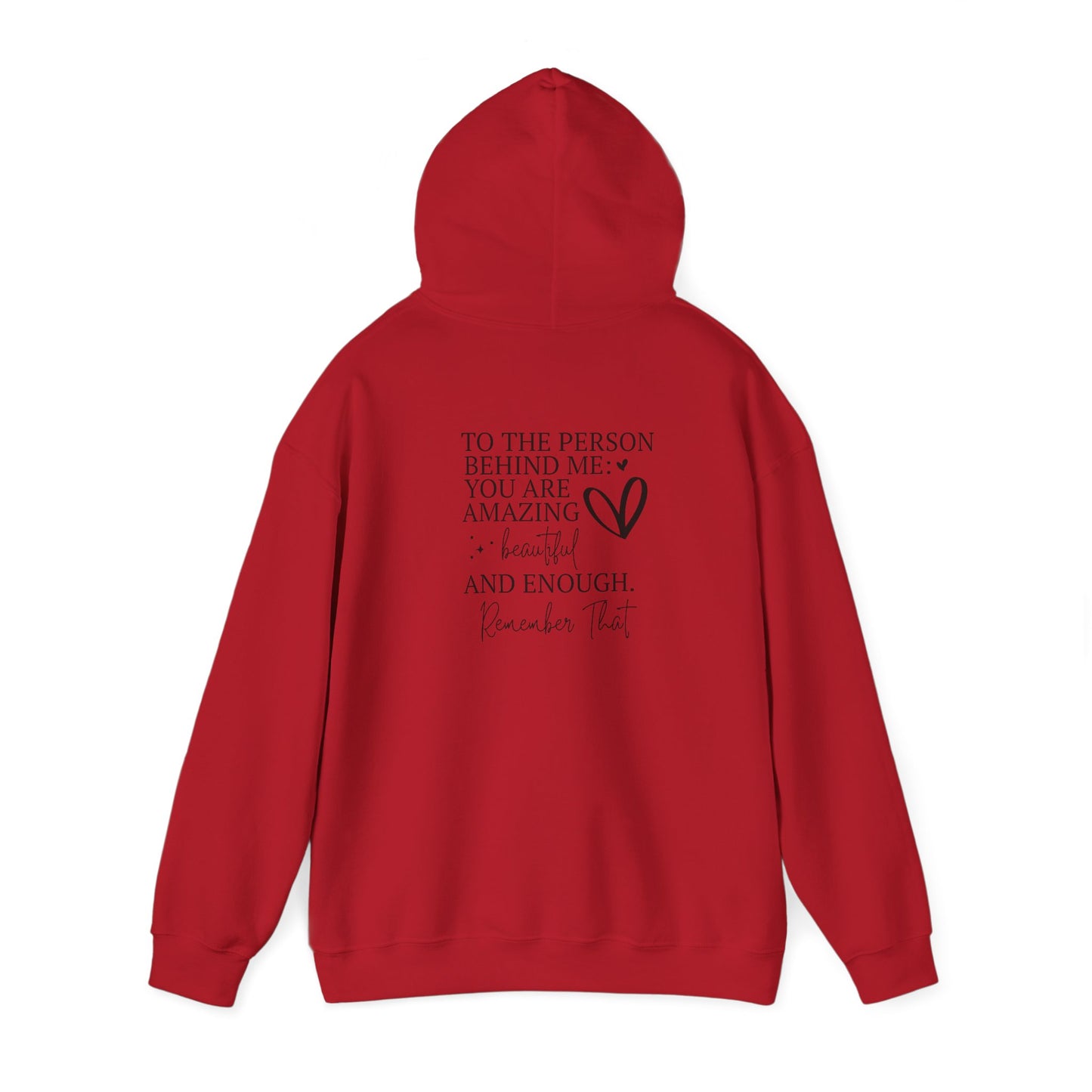 YOU MATTER THE PERSON BEHIND ME Hoodie - Unisex