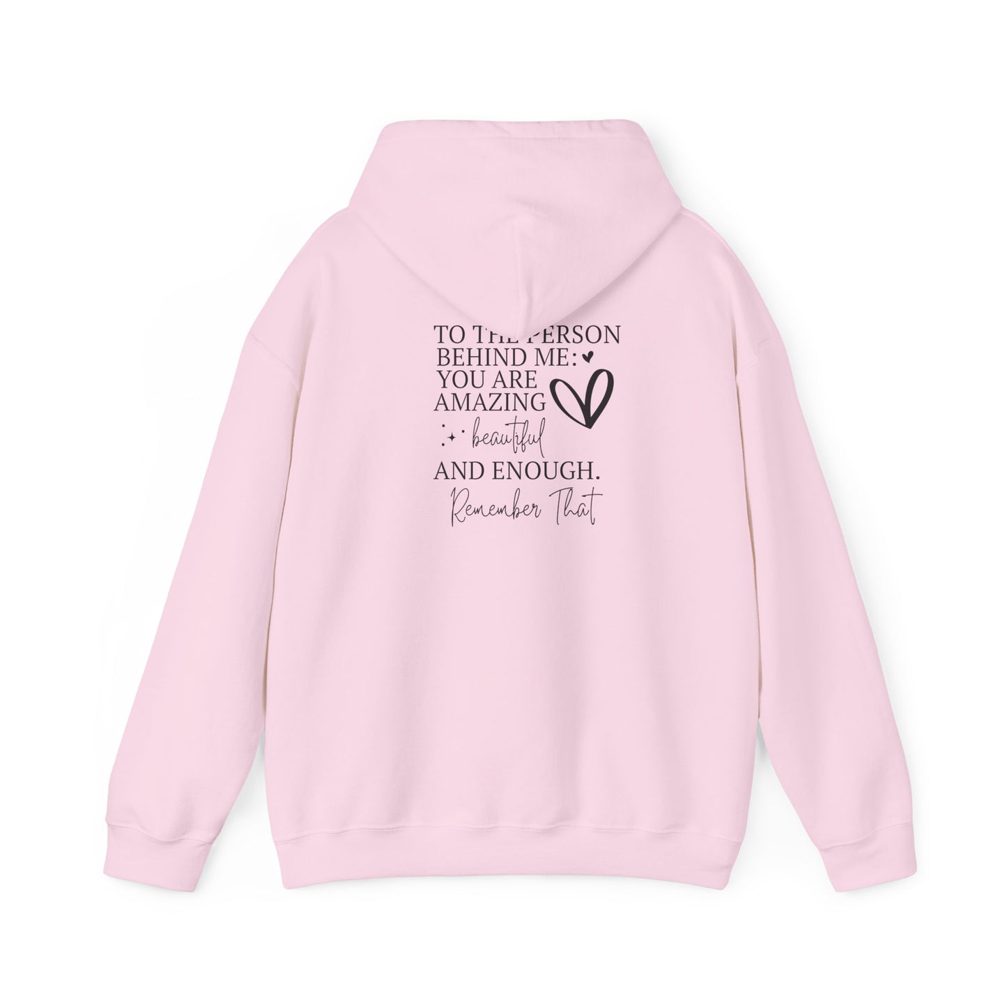 YOU MATTER THE PERSON BEHIND ME Hoodie - Unisex